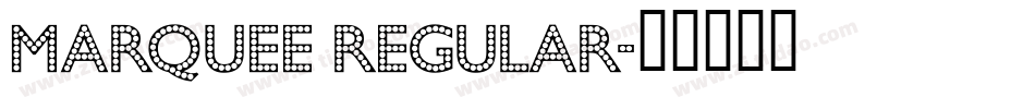 Marquee Regular字体转换